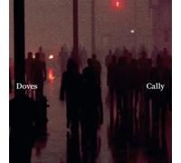 Doves - Cally / Lean Into The Wind [VINYL]