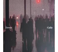 Doves - Cally / Lean Into The Wind [VINYL]