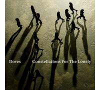 Doves - Constellations For The Lonely [VINYL]
