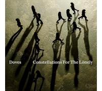Doves - Constellations For The Lonely [VINYL]