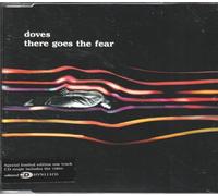 Doves (Manchester Group) - There Goes the Fear