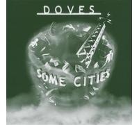 Doves - Some Cities [German Import]