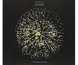 Doves - The Places Between: The Best Of Doves [CD + DVD edition]