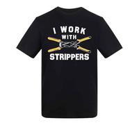 Dovitee I Work with Strippers - Funny Electrician Wire Stripper Tool Humor Adults T-Shirt Black