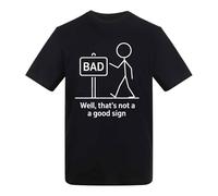Dovitee Not a Good Sign - Funny Sarcastic Stick Figure Pun Joke Humor Adults T-Shirt Black