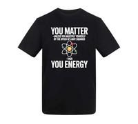Dovitee You Matter Then You Energy Shirt - Funny Physics Science T Shirt with Atom Graphic, Cotton Short Sleeve Tee for Students, Teachers and Professors, Humorous Nerdy Gift for Science Lovers Black