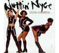 Down 4 Whatever by Nuttin Nyce (1995) Audio CD