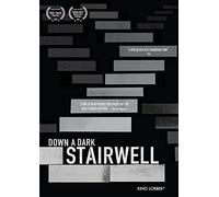 Down a Dark Stairwell