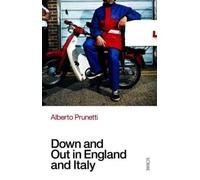 Down and Out in England and Italy