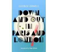 Down and Out in Paris and London