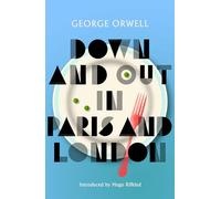 Down and Out in Paris and London