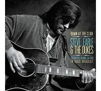 Steve Earle - Down At The Club