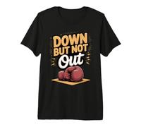 Down but Not Out Boxing Boxer Fighter Resilient Premium T-Shirt