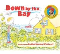 Down by the Bay (Raffi Songs to Read)