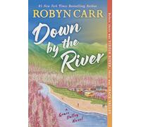 Down by the River: A Novel: 3 (A Grace Valley Novel, 3)