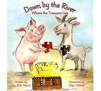 Down by the River: Where the Treasure Lies