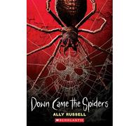 Down Came the Spiders