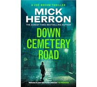 Down Cemetery Road: The bestselling thrillers that inspired the Apple TV+ show starring Emma Thompson (Zoë Boehm Thrillers 1)