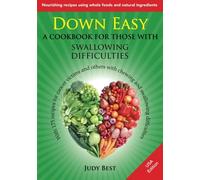Down Easy: A cookbook for those with swallowing difficulties