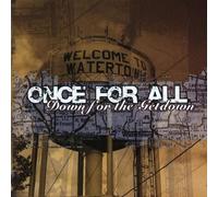 Down for the Getdown - Once for All