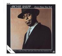 Down Home New York by Archie Shepp