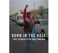 Down in the Hole: The Streets of Baltimore