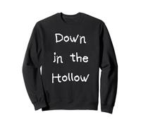 Down in the Hollow Sweatshirt