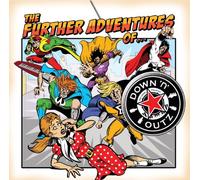 Down N Outz - Further Adventures Of