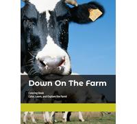 Down On The Farm: Coloring Book