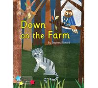 Down on the Farm: Phonics Phase 3 (Reading Stars Phonics)