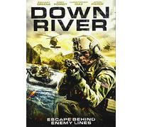 DOWN RIVER
