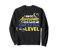 Down Syndrome Awareness Awesome Extra Level Sweatshirt