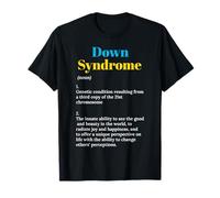 Down Syndrome Definition World Down Syndrome Awareness T-Shirt