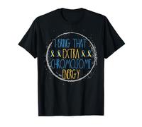Down Syndrome For Kids I Bring That Extra Chromosome Energy T-Shirt