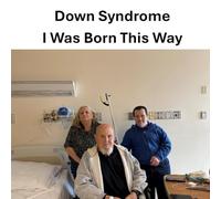 Down Syndrome I Was Born This Way: The Dr. Barb Series