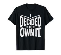 Down Syndrome Mom Decided Own Journey Ds Mama Owns Trisomy T-Shirt