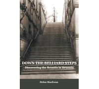Down The Belliard Steps: Discovering the Brontes in Brussels