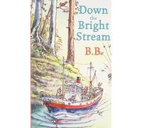 Down The Bright Stream