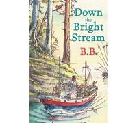 Down The Bright Stream B.B. Paperback Oxford University Press Chi