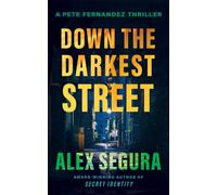 Down the Darkest Street