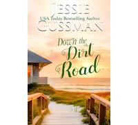 Down the Dirt Road Large Print Edition: Raspberry Ridge Sweet Beach Romance Book 3