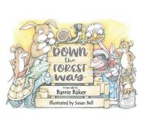 Down The Forest Way