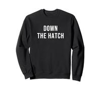 Down the Hatch Sweatshirt