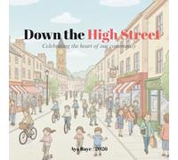 Down the High Street: A tribute to the shared traditions and community spirit that make British life so unique.
