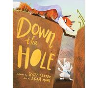 Down the Hole – A Darkly Funny Picture Book About a Rabbit Outsmarting a Fox (Ages 4-8)