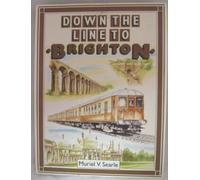 Down the Line to Brighton