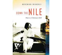 Down The Nile: Alone in a Fisherman's Skiff