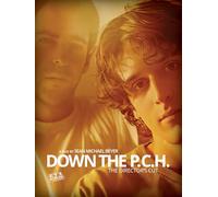 Down the P.C.H. (The Director's Cut)