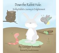 Down the Rabbit Hole: Robby Rabbit's Journey to Enlightenment