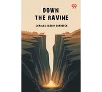 Down The Ravine (Edition1)
